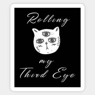 Brooding Cat - Rolling my Third Eye Sticker